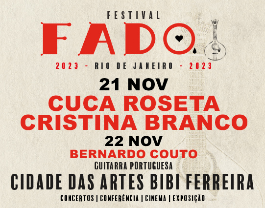 FESTIVAL FADO RIO DE JANEIRO – CUCA ROSETA | CRISTINA BRANCO