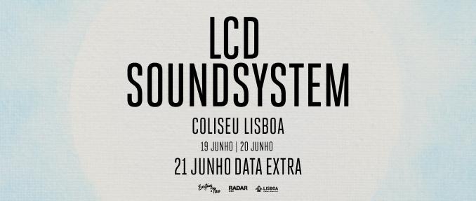 LCD Soundsystem anunciam terceira data no Coliseu de Lisboa com concerto dia 21 de junho